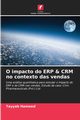 O impacto do ERP & CRM no contexto das vendas, Hameed Tayyab