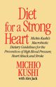 Diet for a Strong Heart, Kushi Michio