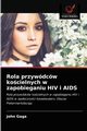 Rola przywdcw kocielnych w zapobieganiu HIV i AIDS, Gaga John