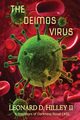 The Deimos Virus, Hilley II Leonard D.