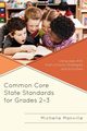 Common Core State Standards for Grades 2-3, Manville Michelle