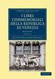 I libri commemoriali della Republica di Venezia - Volume             2, 