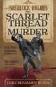 Sherlock Holmes and The Scarlet Thread of Murder, Kuhns Luke