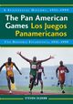 The Pan American Games / Los Juegos Panamericanos, Olderr Steven