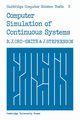 Computer Simulation of Continuous Systems, Ord-Smith R. J.