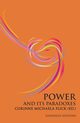 Power and its Paradoxes, Flick Corinne M