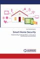 Smart Home Security, Kodzhastoyanov Ivan