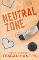 Neutral Zone (Special Edition), Hunter Teagan