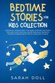 BEDTIME STORIES FOR KIDS COLLECTION This Book Includes, Doll Sarah