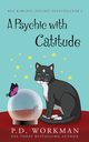A Psychic with Catitude, Workman P.D.
