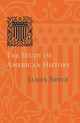 The Study of American History, Bryce James