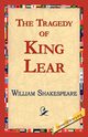 The Tragedy of King Lear, Shakespeare William