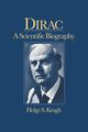 Dirac, Kragh Helge