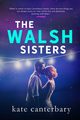 The Walsh Sisters, Canterbary Kate