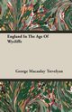 England In The Age Of Wycliffe, Trevelyan George Macaulay