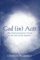 God (in) Acts, Aarflot Christine H.