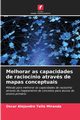 Melhorar as capacidades de raciocnio atravs de mapas conceptuais, Tello Miranda Oscar Alejandro