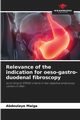 Relevance of the indication for oeso-gastro-duodenal fibroscopy, Maiga Abdoulaye