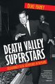Death Valley Superstars, Haney Duke