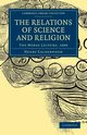 The Relations of Science and Religion, Calderwood Henry