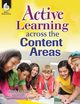 Active Learning Across the Content Areas, Conklin Wendy