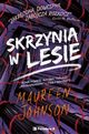 Skrzynia w lesie Truly devious Tom 4, Johnson Maureen