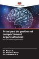 Principes de gestion et comportement organisationnel, C. Dr. Kavya