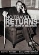No Traveler Returns, Rhodes Gary D.