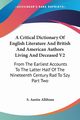 A Critical Dictionary Of English Literature And British And American Authors Living And Deceased V2, Allibone S. Austin