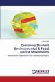 California Student Environmental & Food Justice Movements, Solof Laura