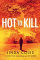 Hot To Kill, Coles Linda