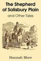 The Shepherd of Salisbury Plain and Other Tales, More Hannah