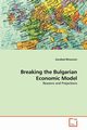 Breaking the Bulgarian Economic Model, Minassian Garabed