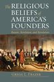 Religious Beliefs of America's Founders, Frazer Gregg  L