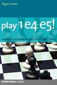 Play 1e4e5, Davies Nigel