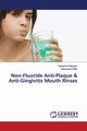 Non-Fluoride Anti-Plaque & Anti-Gingivitis Mouth Rinses, Narayan Yashasvini