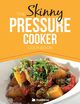 The Skinny Pressure Cooker Cookbook, Cooknation