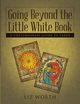 Going Beyond the Little White Book, Worth Liz