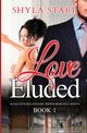 Love Eluded, Starr Shyla