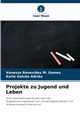 Projekte zu Jugend und Leben, Benevides M. Gomes Vanessa