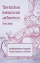 Three Articles on Growing Currants and Gooseberries - Including Information on Propagation, Planting, Pruning, Pests, Varieties, Various