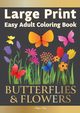 Easy Adult Coloring Book BUTTERFLIES & FLOWERS, Page Pippa