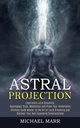 Astral Projection, Marr Michael