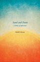 Sand and Foam - A Book of Aphorisms, Gibran Kahlil