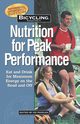 Bicycling Magazine's Nutrition for Peak Performance, 