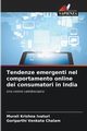 Tendenze emergenti nel comportamento online dei consumatori in India, Ivaturi Murali Krishna