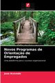 Novos Programas de Orienta?o de Empregados, Acevedo Jose