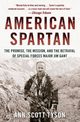 American Spartan, Tyson Ann Scott