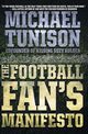 The Football Fan's Manifesto, Tunison Michael
