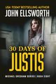 30 Days of Justis, Ellsworth John
